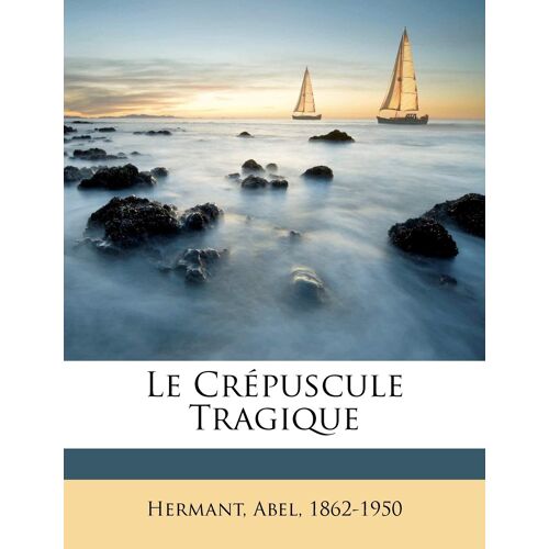 Le Crépuscule Tragique