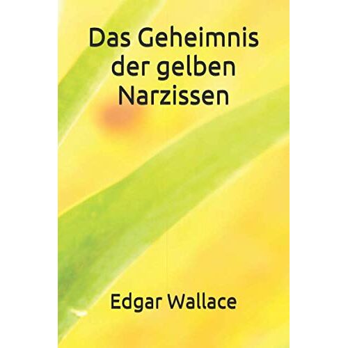 Das Geheimnis Der Gelben Narzissen