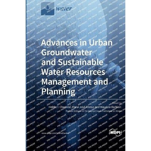 Advances In Urban Groundwater And Sustainable Water Resources Management And Planning
