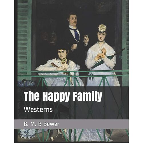 The Happy Family: Westerns
