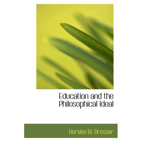 Education And The Philosophical Ideal