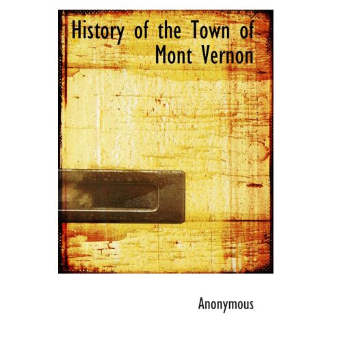 History Of The Town Of Mont Vernon