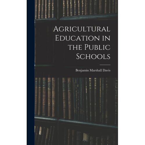 Agricultural Education In The Public Schools