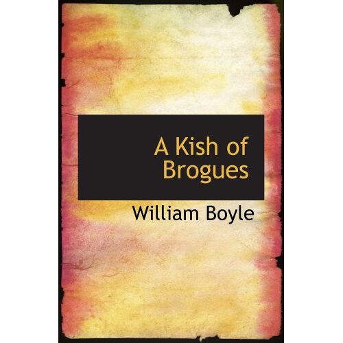 A Kish Of Brogues