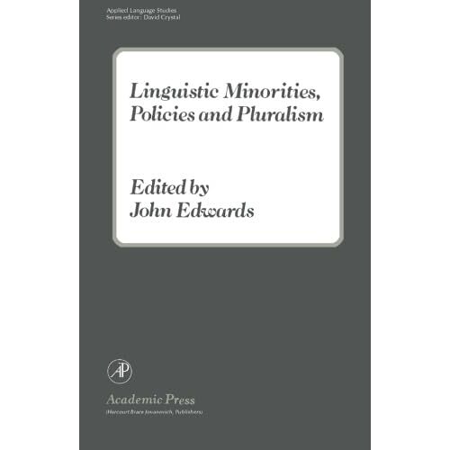 Linguistic Minorities, Policies And Pluralism: Applied Language Studies