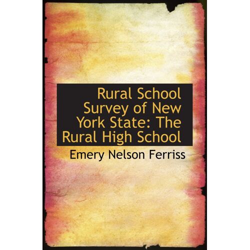 Rural School Survey Of New York State: The Rural High School