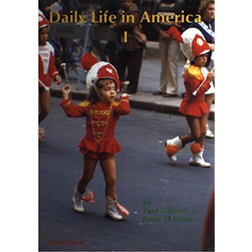 Daily Life In America I