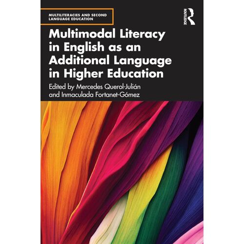 Multimodal Literacy In English As An Additional Language In Higher Education