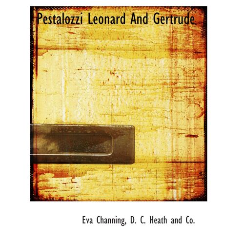 Pestalozzi Leonard And Gertrude