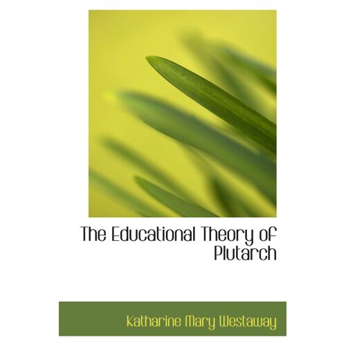 The Educational Theory Of Plutarch