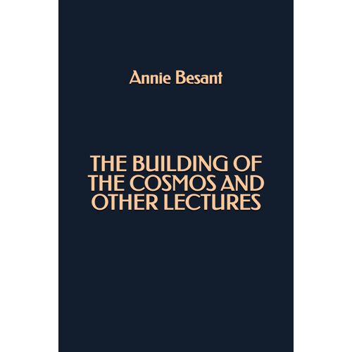 The Building Of The Kosmos And Other Lectures