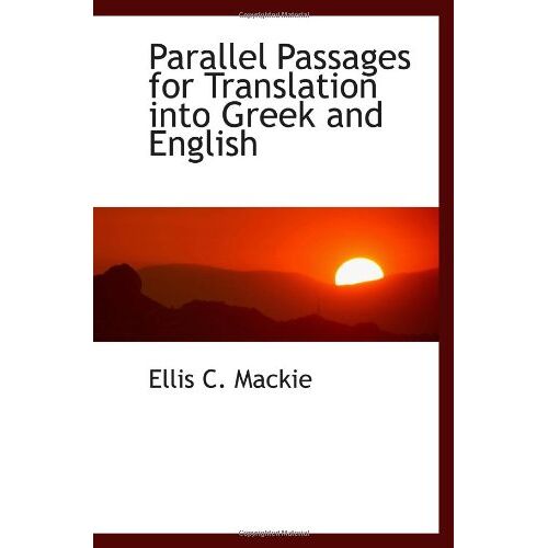Parallel Passages For Translation Into Greek And English