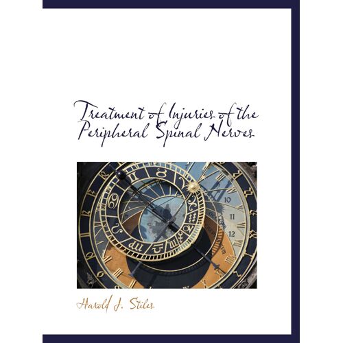 Treatment Of Injuries Of The Peripheral Spinal Nerves