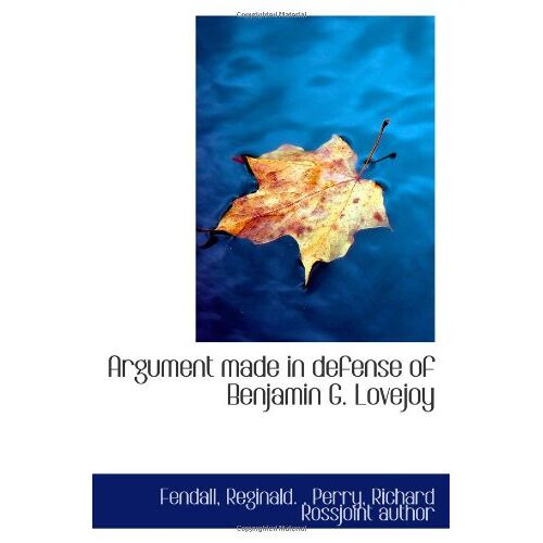 Argument Made In Defense Of Benjamin G. Lovejoy