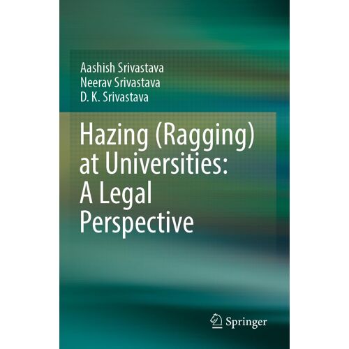 Hazing (Ragging) At Universities: A Legal Perspective