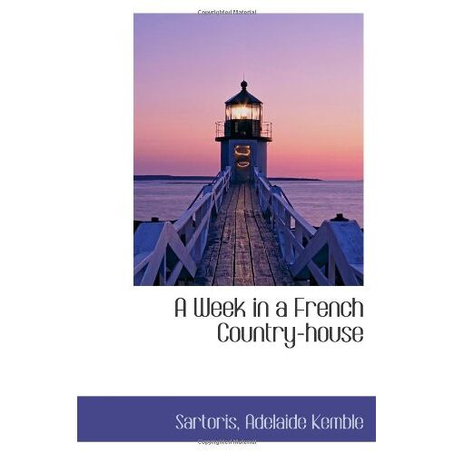 A Week In A French Country-House