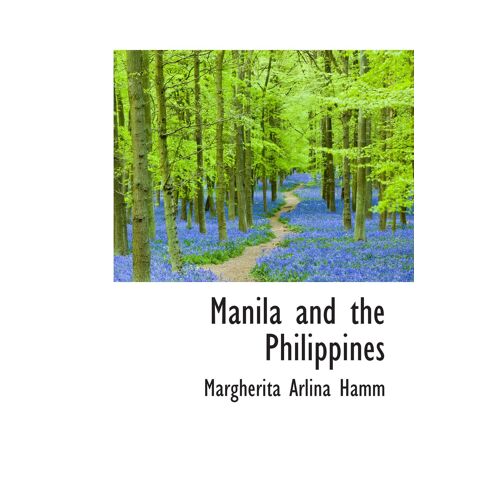 Manila And The Philippines