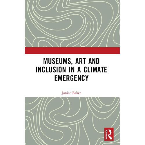Museums, Art And Inclusion In A Climate Emergency
