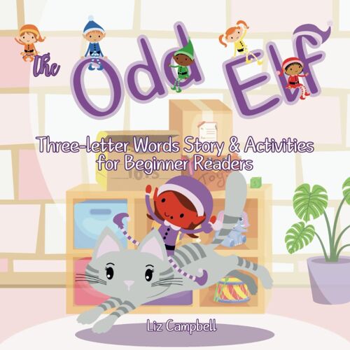 The Odd Elf: Three-Letter Words Story And Activity Book For Beginner Readers (Toddle Doddle Tiny Words)