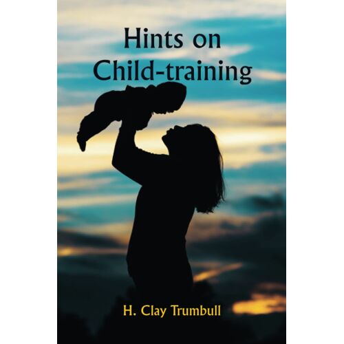 Hints On Child-Training