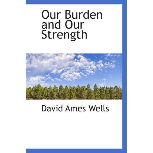 Our Burden And Our Strength