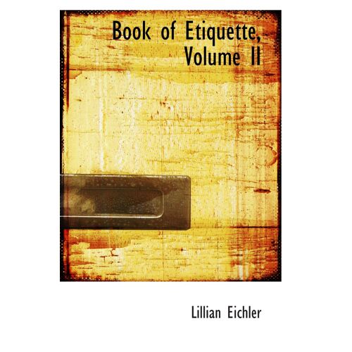 Book Of Etiquette, Volume Ii