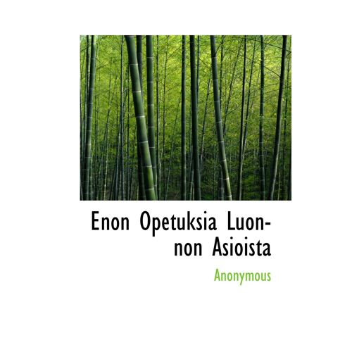 Enon Opetuksia Luonnon Asioista