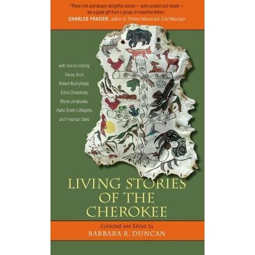 Living Stories Of The Cherokee