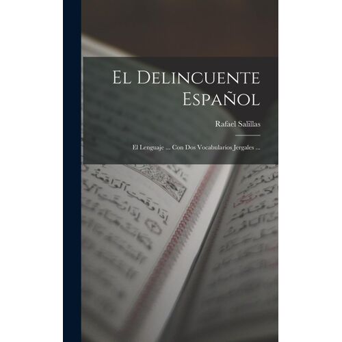 El Delincuente Español