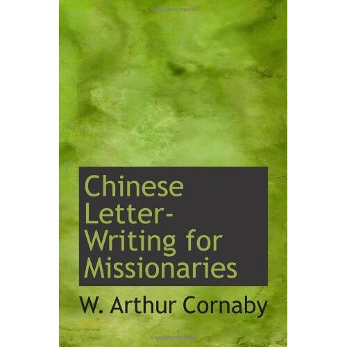 Chinese Letter-Writing For Missionaries