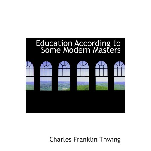 Education According To Some Modern Masters