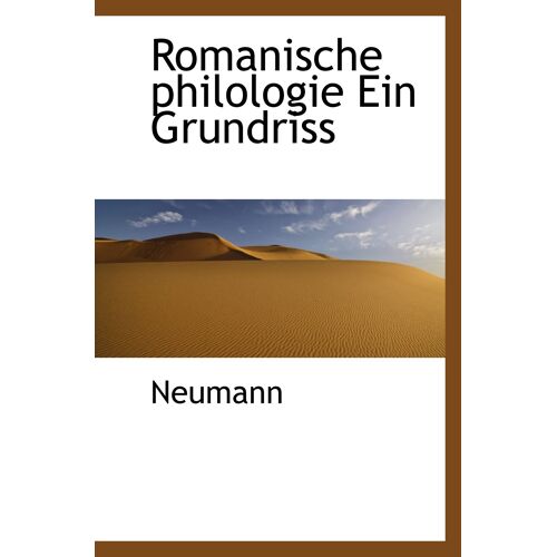 Romanische Philologie Ein Grundriss