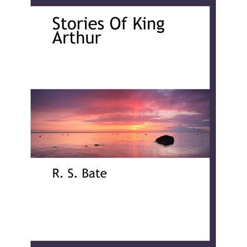 Stories Of King Arthur