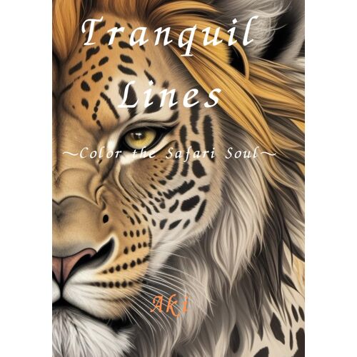 Tranquil Lines: Color The Safari Soul