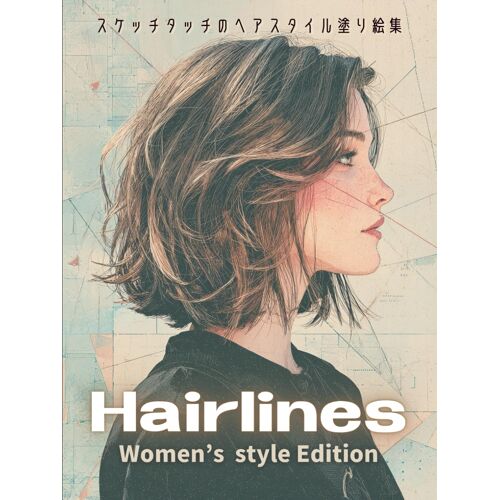 Hairlines Womens Style Edition:
