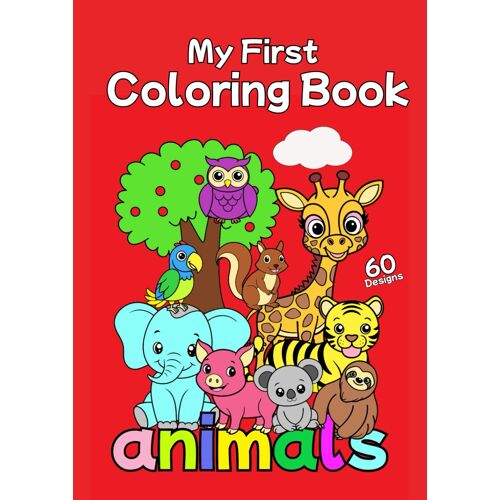 My First Coloring Book Animals: 60little Artists: 60 Fun Pages ()