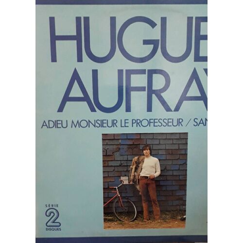 Hugues Aufray Adieu Monsieur Le Professeur /Santiano