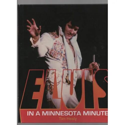 Elvis Minnesota Minute , Livre