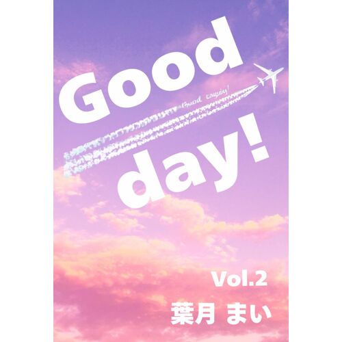Good Day ! Vol.2 (Good Day ! )