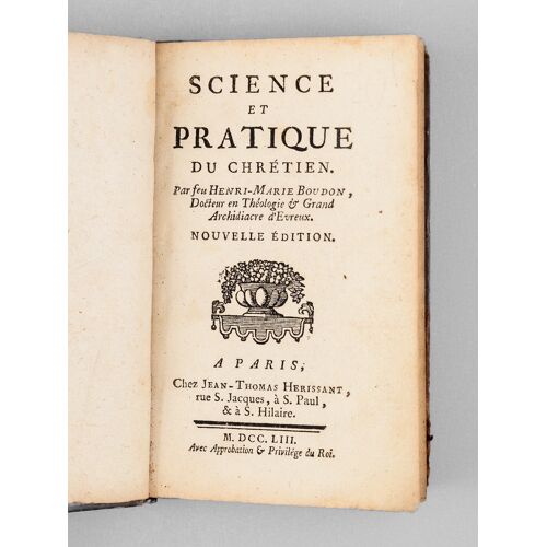 Science Et Pratique Du Chrétien.