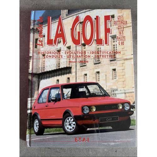 La Golf Gti 1/Oettinger/Gti 2/ 16s/Rallye/G60