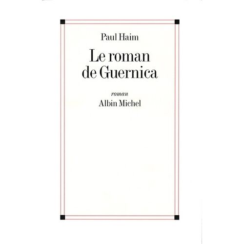 Le Roman De Guernica