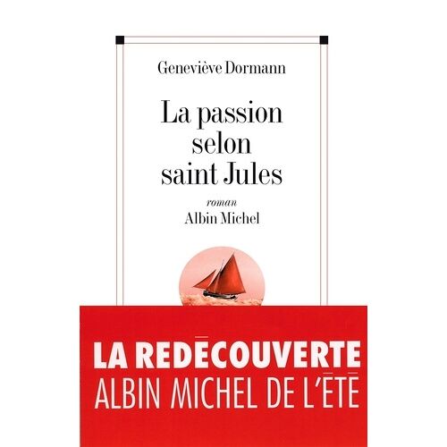 La Passion Selon Saint Jules