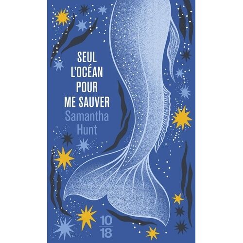 Seul L'océan Pour Me Sauver