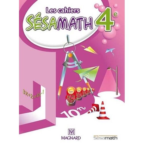 Les Cahiers Sésamath 4e - Cahier Élève