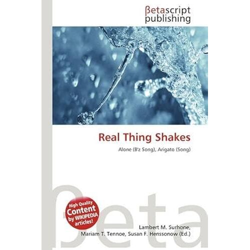 Real Thing Shakes