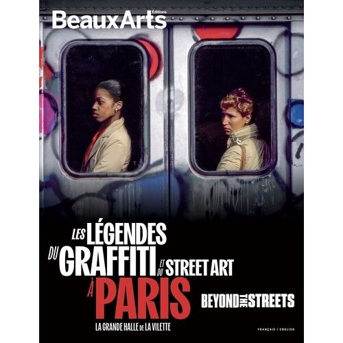 Beyond The Streets - A La Grande Halle De La Villette