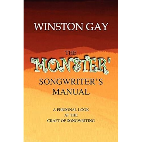 The Monster' Songwriter's Manual
