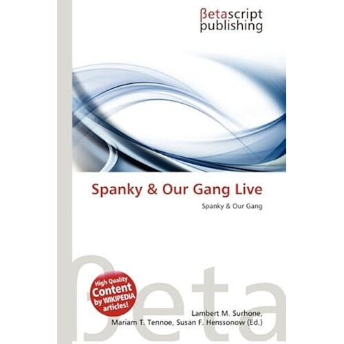 Spanky & Our Gang Live
