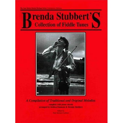 Brenda Stubbert's Collection Of Fiddle Tunes / Recueil